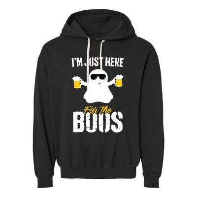 IM Just Here For The Boos Beer Funny Halloween Garment-Dyed Fleece Hoodie