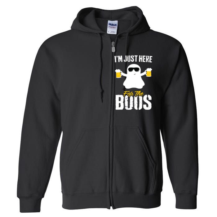 IM Just Here For The Boos Beer Funny Halloween Full Zip Hoodie