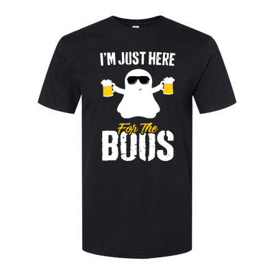 IM Just Here For The Boos Beer Funny Halloween Softstyle CVC T-Shirt