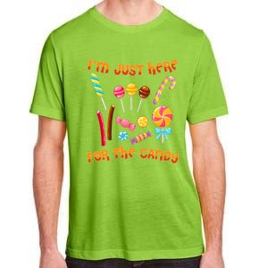 IM Just Here For The Candy Funny Halloween Costume Adult ChromaSoft Performance T-Shirt