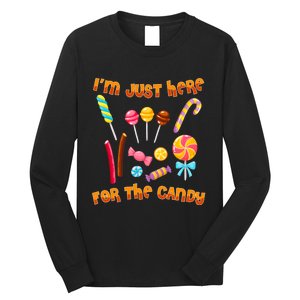 IM Just Here For The Candy Funny Halloween Costume Long Sleeve Shirt