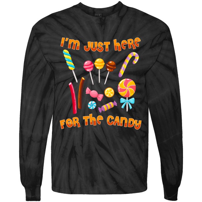 IM Just Here For The Candy Funny Halloween Costume Tie-Dye Long Sleeve Shirt