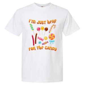 IM Just Here For The Candy Funny Halloween Costume Garment-Dyed Heavyweight T-Shirt