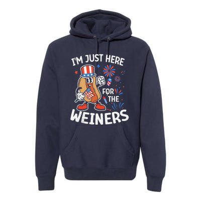 IM Just Here For The Weiners Funny Usa 4th Of July Premium Hoodie