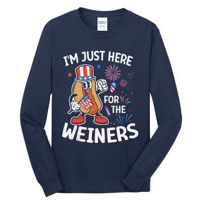 IM Just Here For The Weiners Funny Usa 4th Of July Tall Long Sleeve T-Shirt