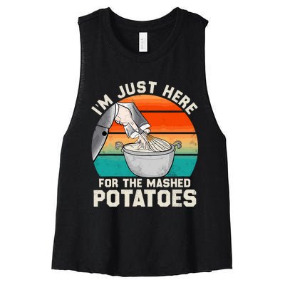 IM Just Here For The Mashed Potatoes Cute Thanksgiving Food Women's Racerback Cropped Tank