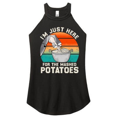 IM Just Here For The Mashed Potatoes Cute Thanksgiving Food Women’s Perfect Tri Rocker Tank