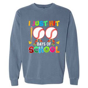 I Just Hit 100 Days Of School Baseball 100th Day Funny Gift Garment-Dyed Sweatshirt