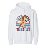 I'm Just Here for the Wieners 4th of July Hot Dog Funny Garment-Dyed Fleece Hoodie