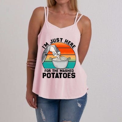 IM Just Here For The Mashed Potatoes Cute Thanksgiving Food Women's Strappy Tank