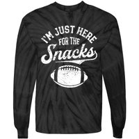 IM Just Here For The Snacks Funny Fantasy Football League Tie-Dye Long Sleeve Shirt