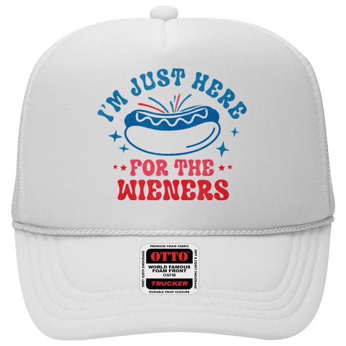 I'm Just Here For The Wieners 4th Of July High Crown Mesh Back Trucker Hat