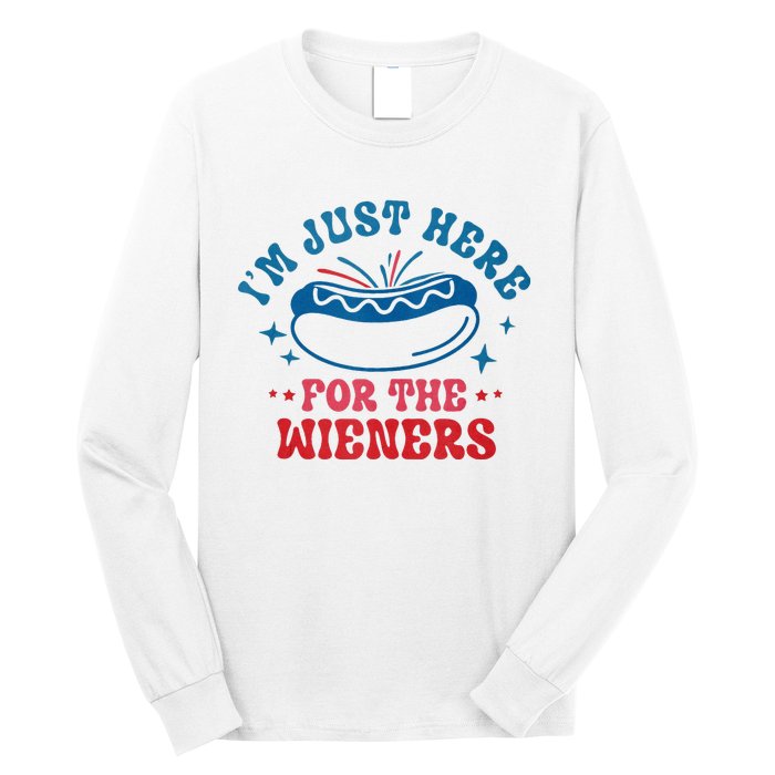 I'm Just Here For The Wieners 4th Of July Long Sleeve Shirt