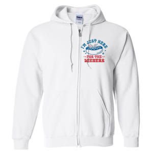 I'm Just Here For The Wieners 4th Of July Full Zip Hoodie