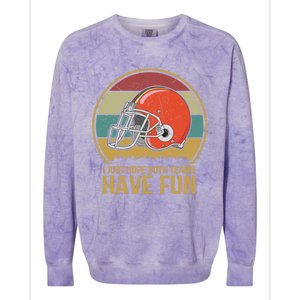 I Just Hope Both Teams Have Fun Or Funny Football Gift Colorblast Crewneck Sweatshirt