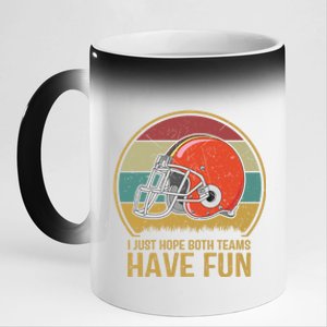 I Just Hope Both Teams Have Fun Or Funny Football Gift 11oz Black Color Changing Mug