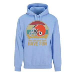 I Just Hope Both Teams Have Fun Or Funny Football Gift Unisex Surf Hoodie