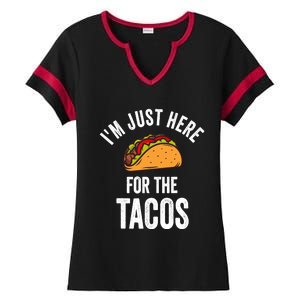 IM Just Here For The Tacos Funny Mexican Party Ladies Halftime Notch Neck Tee