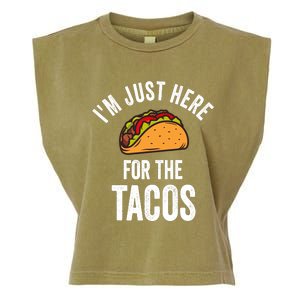 IM Just Here For The Tacos Funny Mexican Party Garment-Dyed Women's Muscle Tee