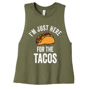 IM Just Here For The Tacos Funny Mexican Party Women's Racerback Cropped Tank