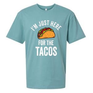 IM Just Here For The Tacos Funny Mexican Party Sueded Cloud Jersey T-Shirt