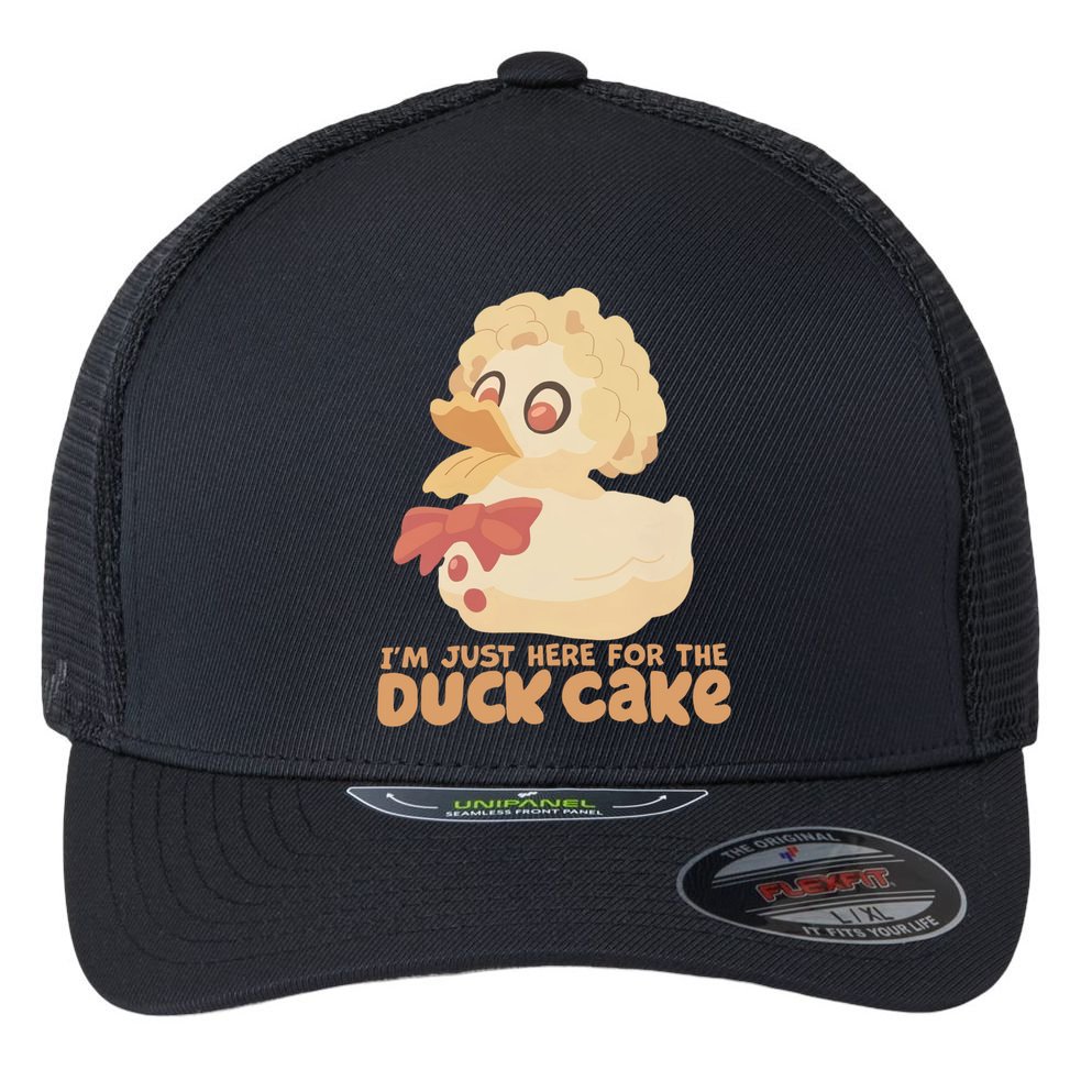 I Just Here For The Duck Cake Snack Flexfit Unipanel Trucker Cap