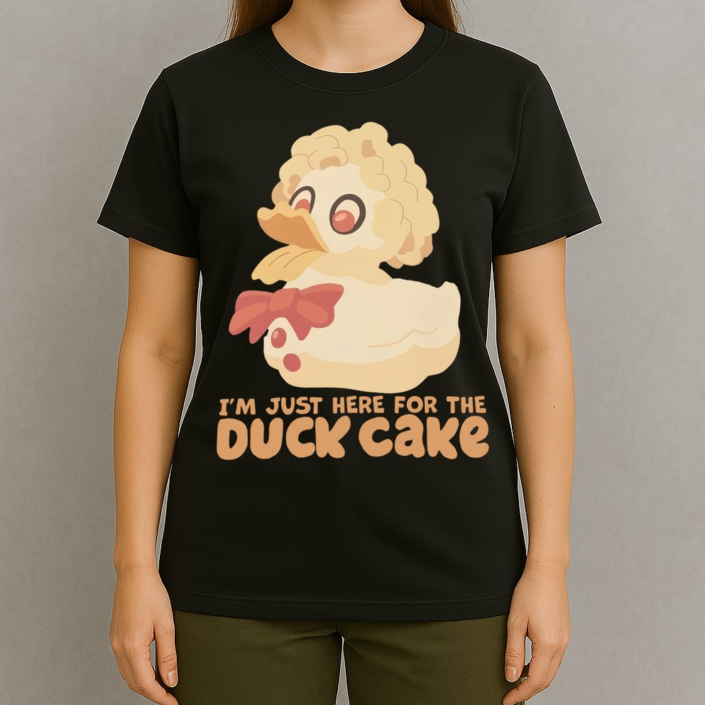 I Just Here For The Duck Cake Snack T-Shirt