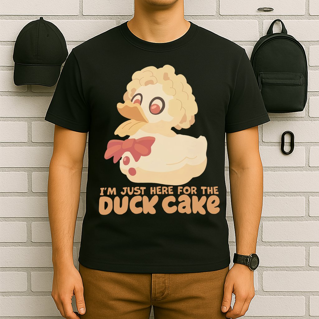 I Just Here For The Duck Cake Snack T-Shirt