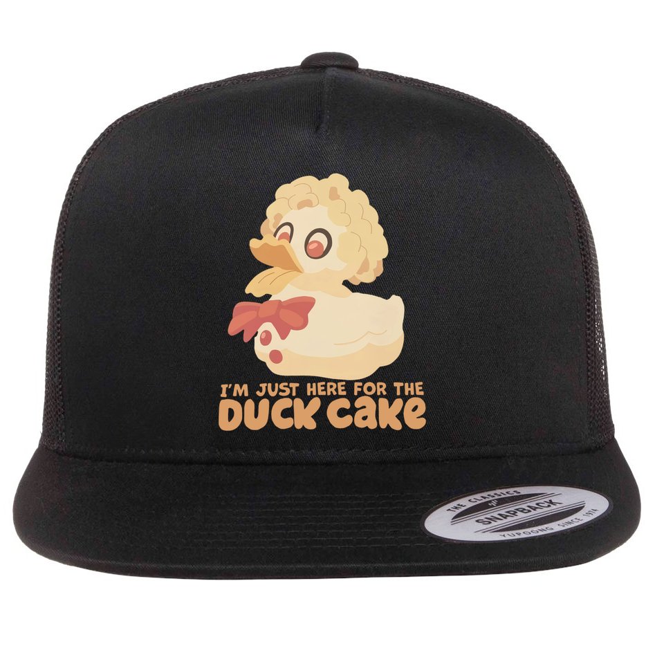 I Just Here For The Duck Cake Snack Flat Bill Trucker Hat