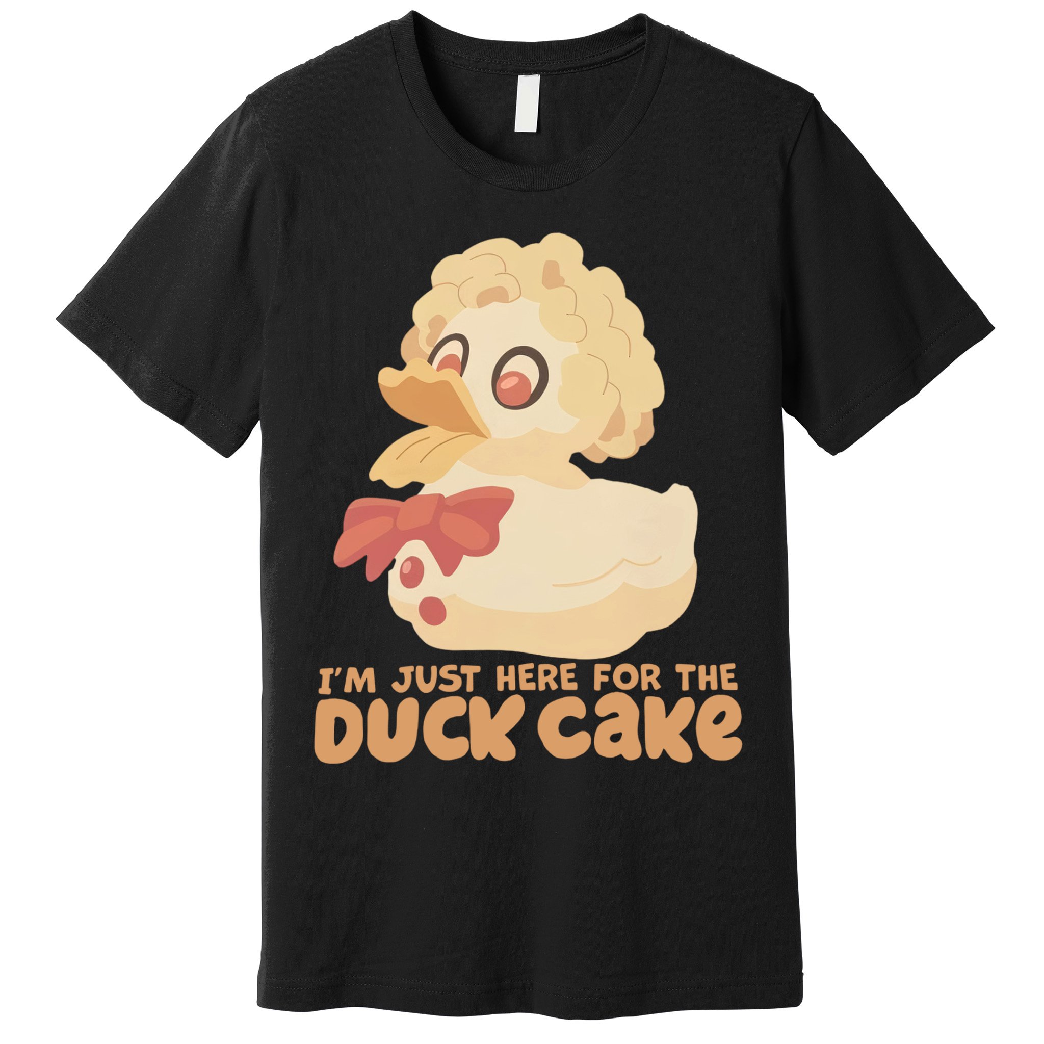 I Just Here For The Duck Cake Snack Premium T-Shirt
