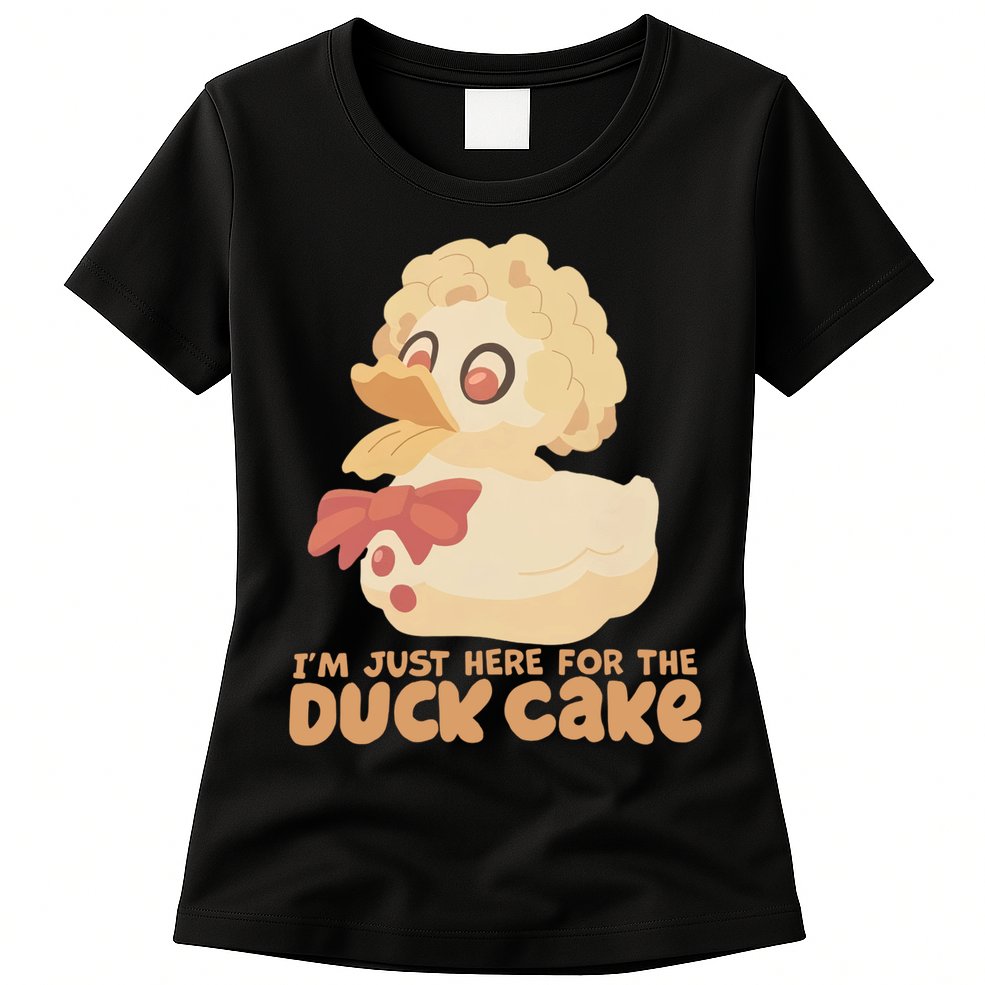 I Just Here For The Duck Cake Snack Womens T-Shirt