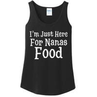 IM Just Here For Nanas Food Thanksgiving Christmas Ladies Essential Tank