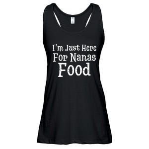 IM Just Here For Nanas Food Thanksgiving Christmas Ladies Essential Flowy Tank