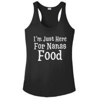 IM Just Here For Nanas Food Thanksgiving Christmas Ladies PosiCharge Competitor Racerback Tank