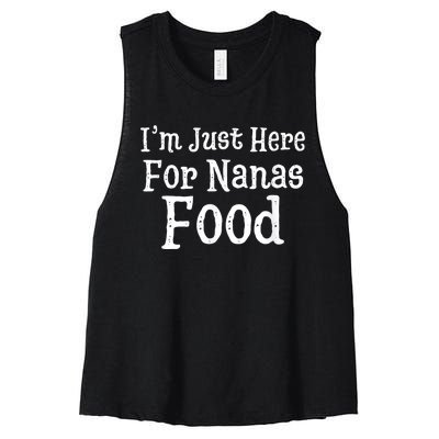 IM Just Here For Nanas Food Thanksgiving Christmas Women's Racerback Cropped Tank