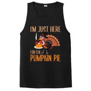 Im Just Here For Pumpkin Pie Funny Thanksgiving Turkey Gift PosiCharge Competitor Tank