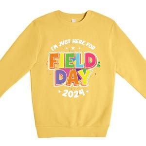 IM Just Here For Field Day 2024 For Teacher Field Day Great Gift Premium Crewneck Sweatshirt