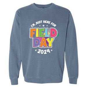 IM Just Here For Field Day 2024 For Teacher Field Day Great Gift Garment-Dyed Sweatshirt