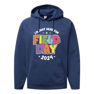 IM Just Here For Field Day 2024 For Teacher Field Day Great Gift Performance Fleece Hoodie