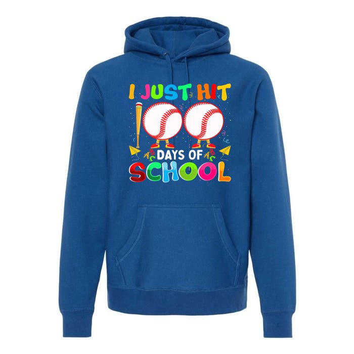 I Just Hit 100 Days Of School Baseball 100th Day Meaningful Gift Premium Hoodie