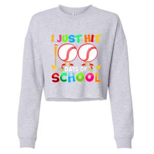 I Just Hit 100 Days Of School Baseball 100th Day Meaningful Gift Cropped Pullover Crew