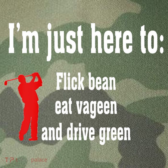 I'm Just Here To Flick Bean Eat Vageen And Drive Green Legacy Tie Dye Trucker Hat