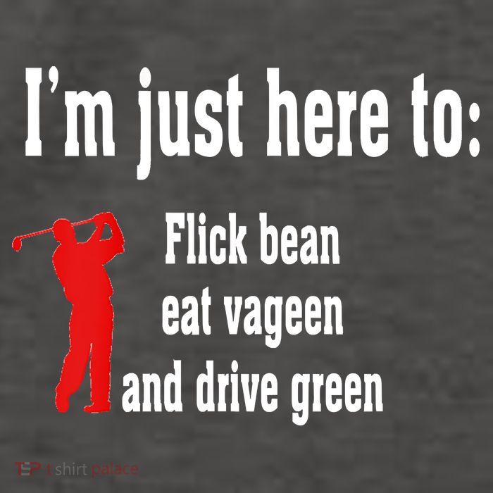 I'm Just Here To Flick Bean Eat Vageen And Drive Green Vector Backpack