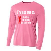I'm Just Here To Flick Bean Eat Vageen And Drive Green Cooling Performance Long Sleeve Crew