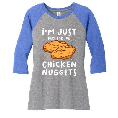 Im Just Here For The Chicken Nuggets Fast Food Gift Women's Tri-Blend 3/4-Sleeve Raglan Shirt