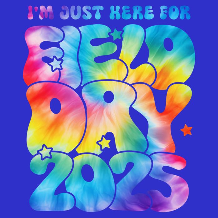 IM Just Here For Field Day 2025 Teacher Tie Dye Groovy Gift Button