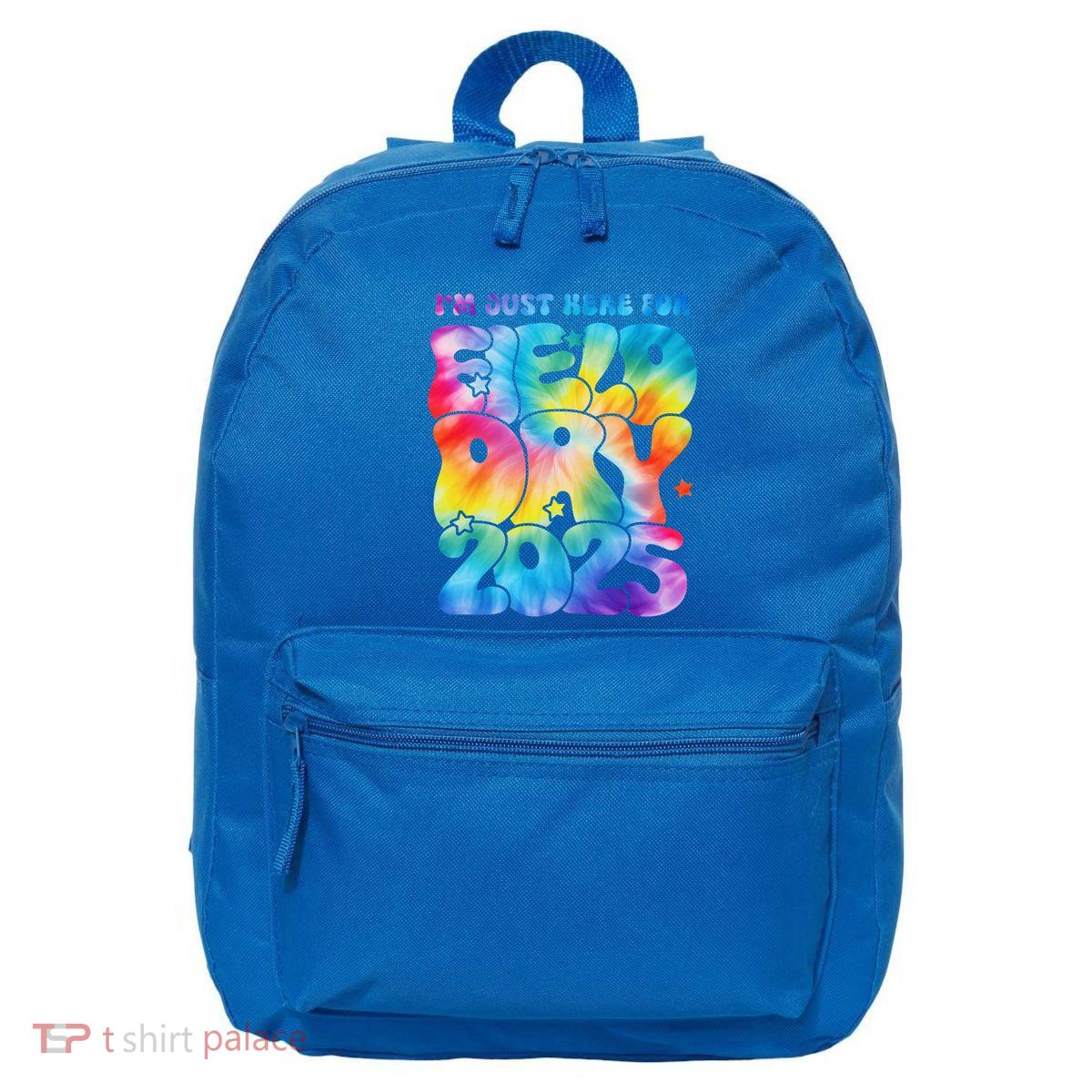 IM Just Here For Field Day 2025 Teacher Tie Dye Groovy Gift 16 in Basic Backpack