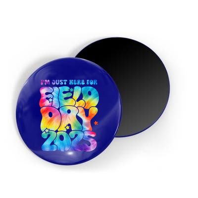 IM Just Here For Field Day 2025 Teacher Tie Dye Groovy Gift Magnet