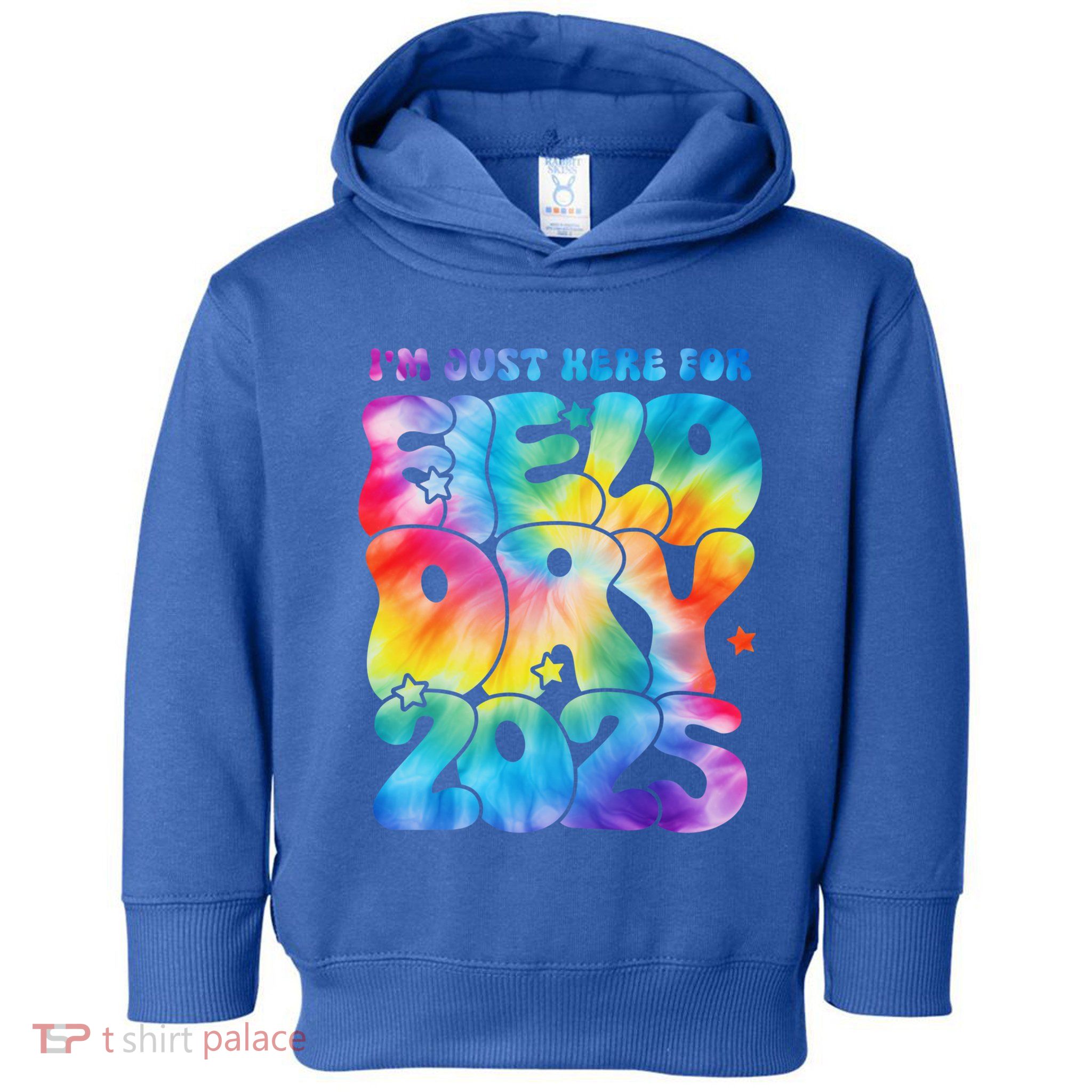 IM Just Here For Field Day 2025 Teacher Tie Dye Groovy Gift Toddler Hoodie