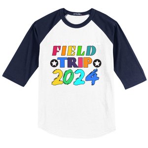 IM Just Here For The Field Trip Teacher Field Day 2024 Gift Baseball Sleeve Shirt